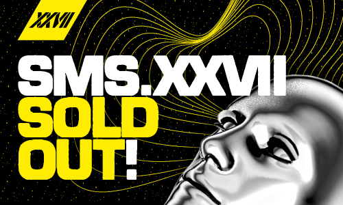 SMS.XXVII 2025 is offcially SOLD OUT!